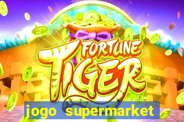 jogo supermarket spree demo